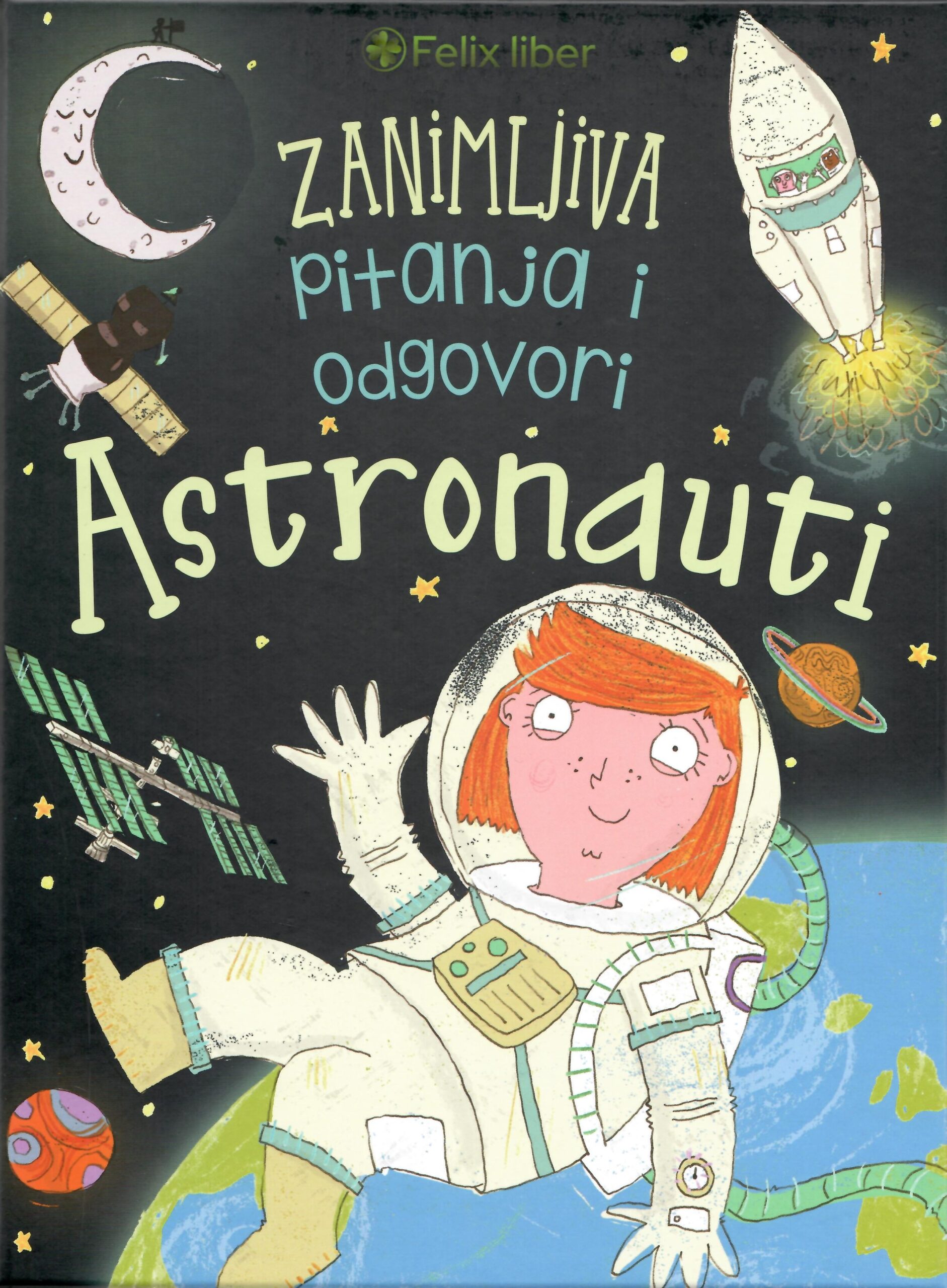 Astronauti - zanimljiva pitanja i odgovori
