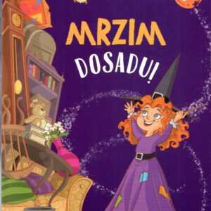 Mrzim dosadu!