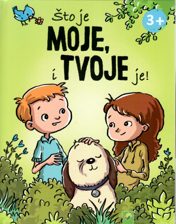 Što je moje, i tvoje je!