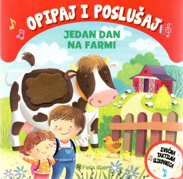 Jedan dan na farmi - Opipaj i poslušaj