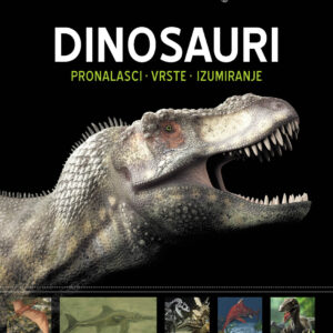Dinosauri – znanje o svijetu oko nas