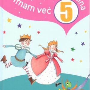 Imam već 5 godina