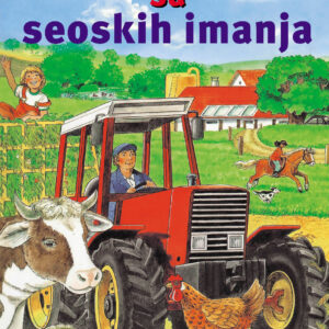 Moja velika knjiga sa seoskih imanja