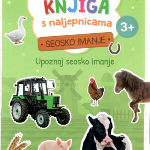 Moja prva knjiga s naljepnicama - seosko imanje