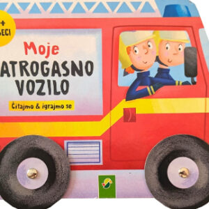 Moje vatrogasno vozilo – čitajmo & igrajmo se
