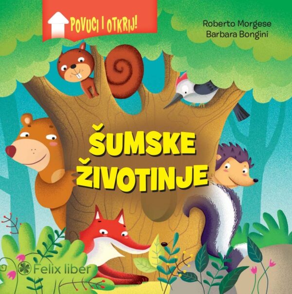 Povuci i otkrij - Šumske životinje